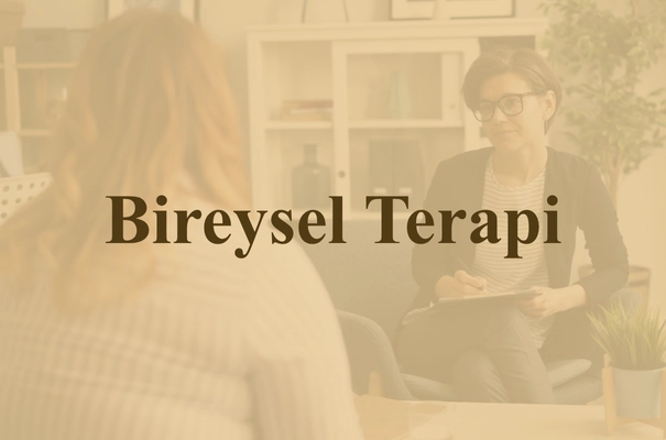 Bireysel Terapi